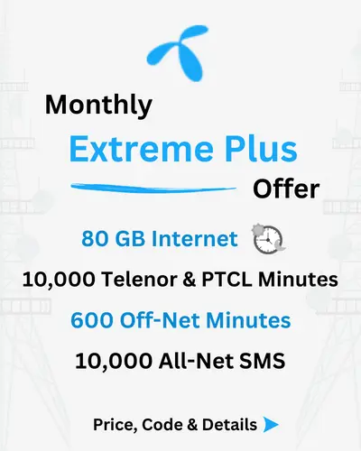 Telenor Monthly Extreme Plus Offer Price, Code, Details