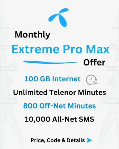 Telenor Monthly Extreme Pro Max Offer Price, Code, Details