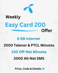 Telenor Weekly EasyCard 200 Offer Price, Code, Details