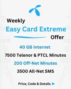 Telenor Weekly EasyCard Extreme Offer Price, Code, Details