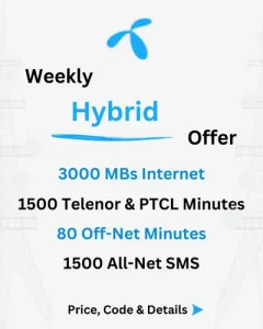 Telenor Weekly Hybrid Offer Price, Code, Details