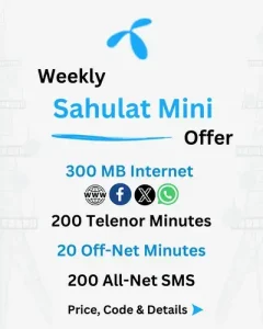 Telenor Weekly Sahulat Mini Offer Price, Code, Details