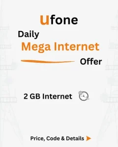 Ufone Daily Mega Internet Offer Price, Code, Details