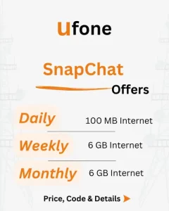 Ufone Daily, Weekly, Monthly SnapChat Offer Price, Code, Details