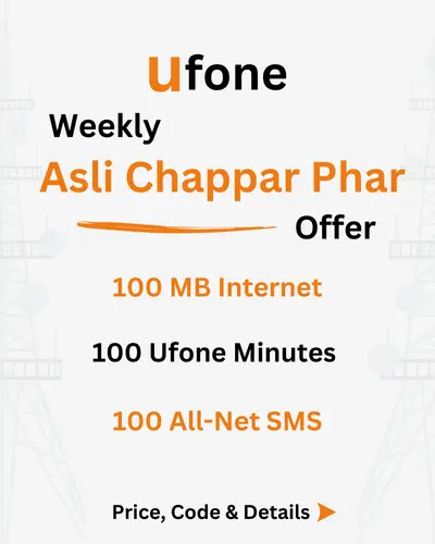 Ufone Weekly Asli Chappar Phaar Offer Price, Code, Details