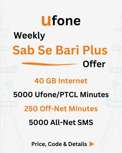 Ufone Weekly Sab Se Bari Plus Offer Price, Code, Details